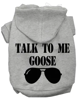 Talk To Me Goose Screen Print Dog Hoodie Grey Xs